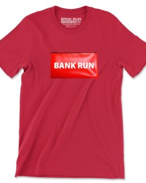 BANK RUN OG Tee (Red Bag)